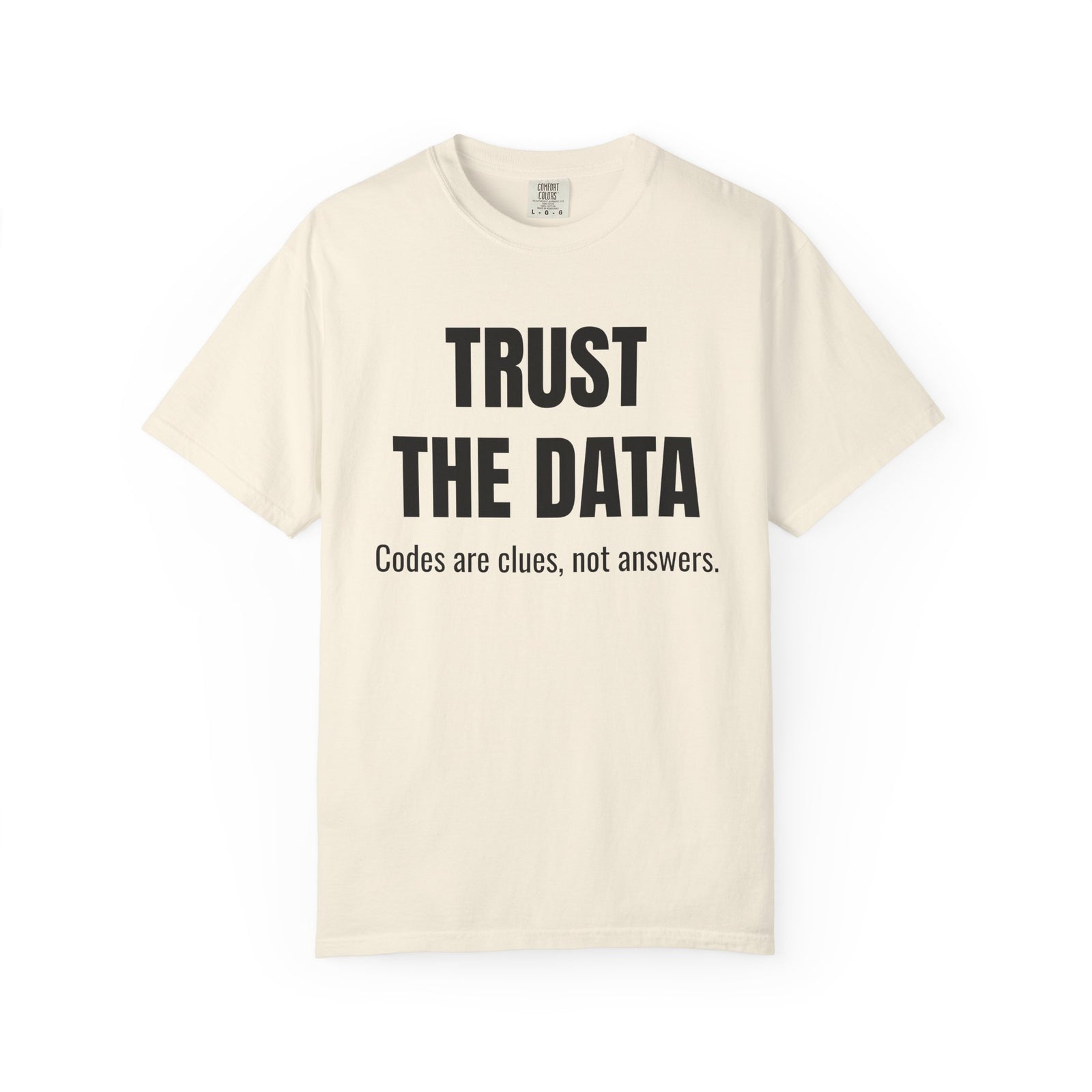Trust the Data Shirt – Diagnostic Mechanic & Auto Repair T-Shirt