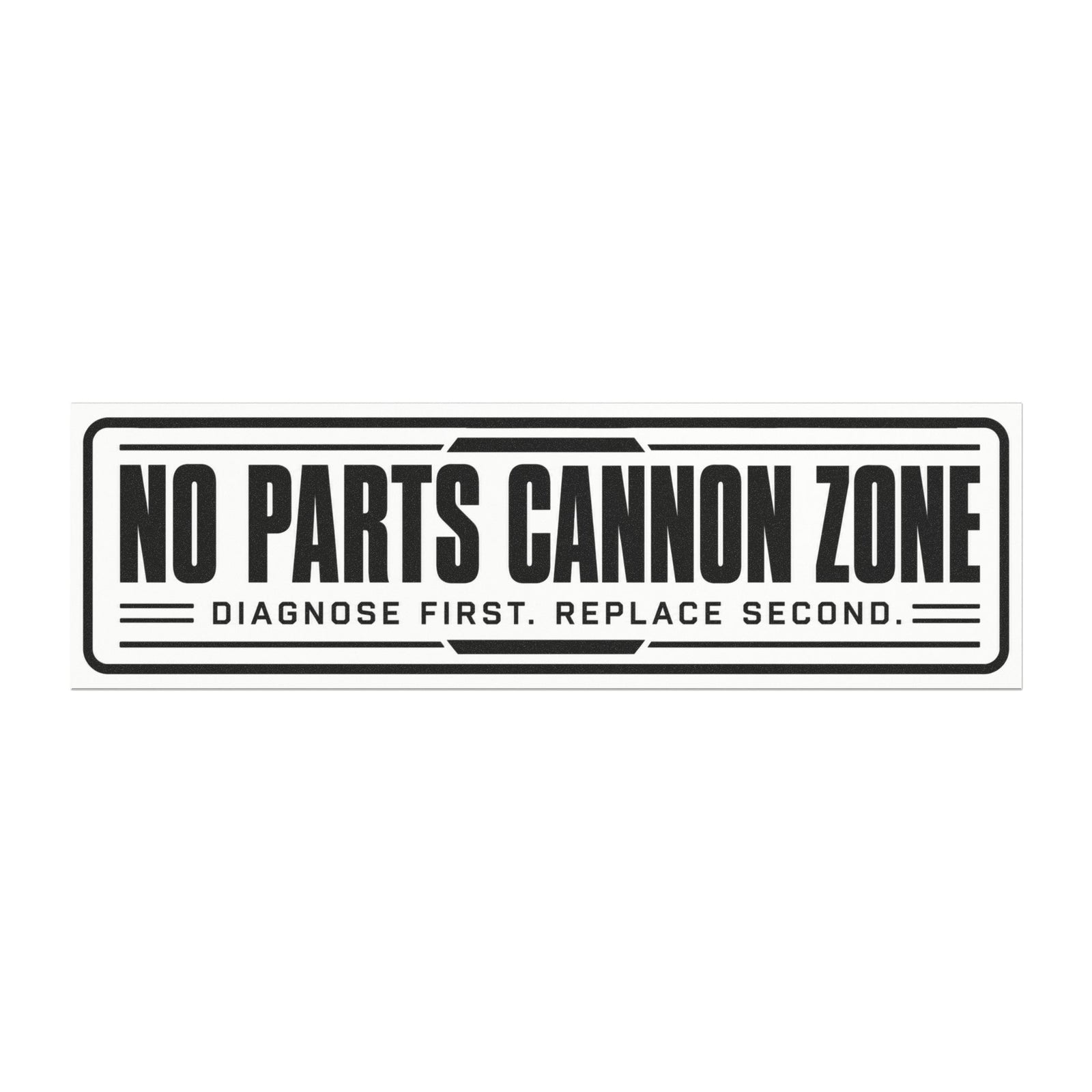 No Parts Cannon Zone Car Magnet – Funny Mechanic Diagnostic Bumper Sticker