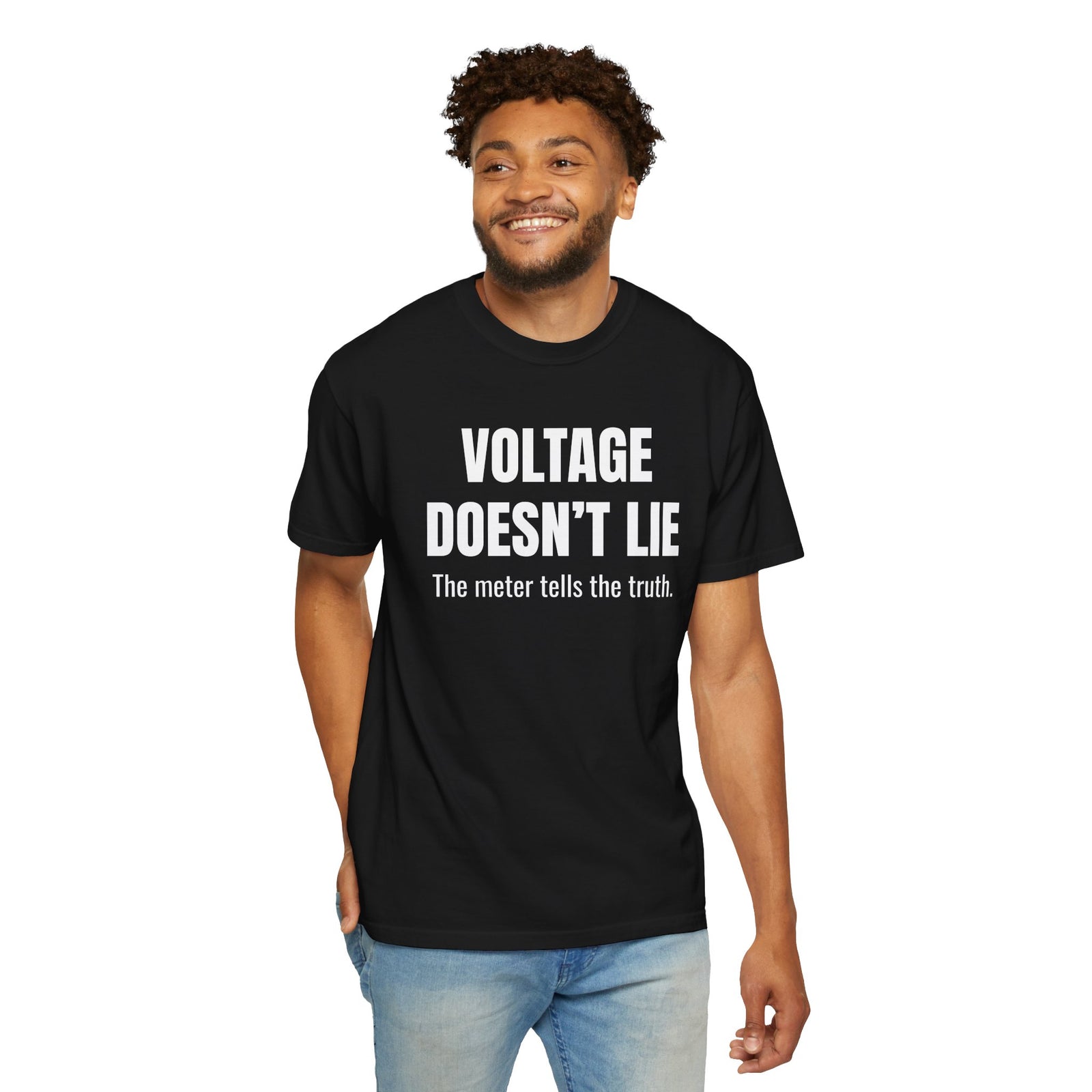 Voltage Doesn’t Lie Shirt – Funny Mechanic & Electronics Diagnostic T-Shirt
