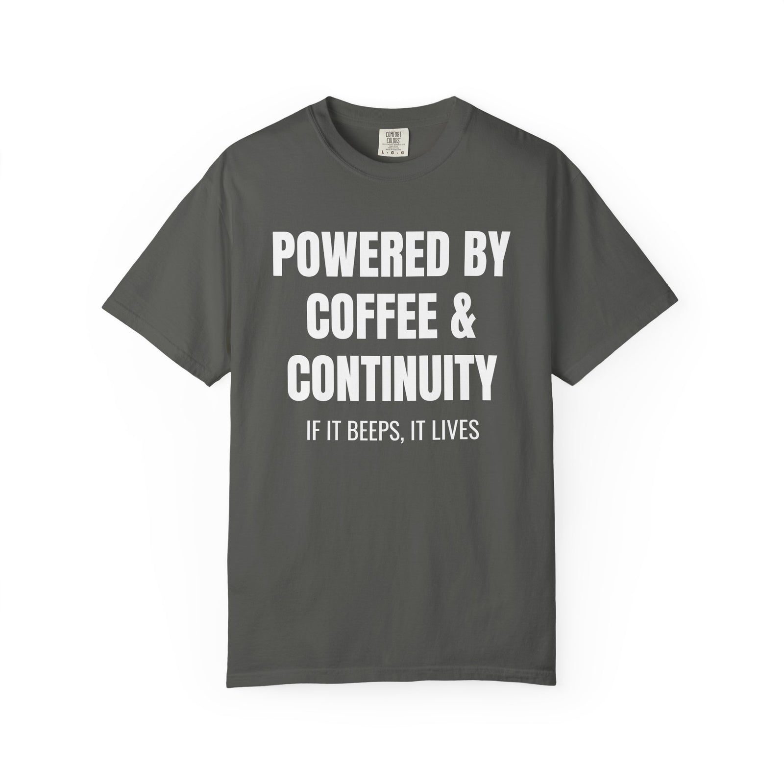 Powered by Coffee and Continuity Shirt – Funny Electronics Repair T-Shirt