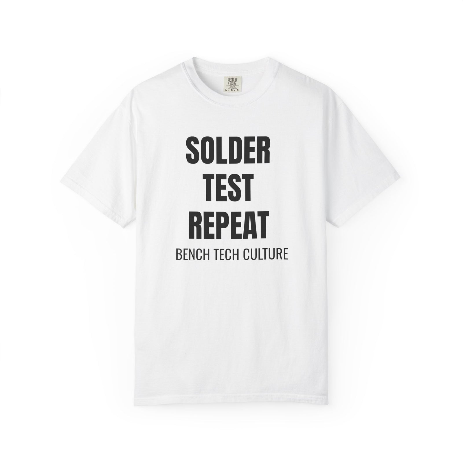 Solder Test Repeat Electronics Repair T-Shirt