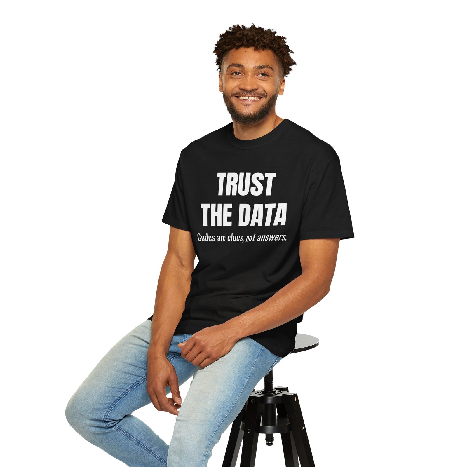 Trust the Data Shirt – Diagnostic Mechanic & Auto Repair T-Shirt