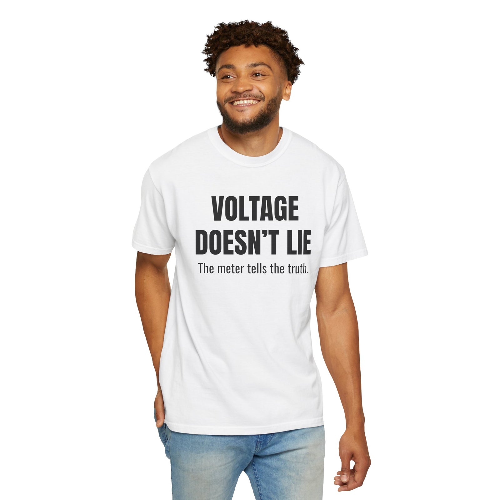 Voltage Doesn’t Lie Shirt – Funny Mechanic & Electronics Diagnostic T-Shirt
