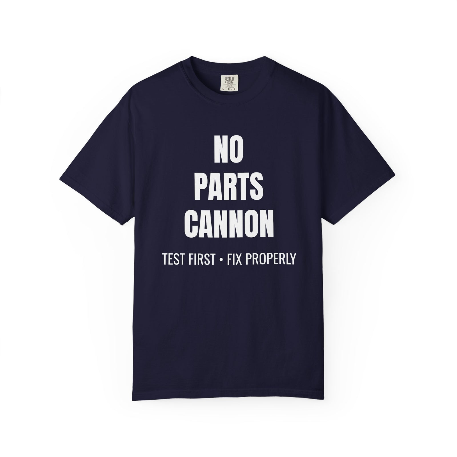 No Parts Cannon Mechanic Diagnostic T-Shirt