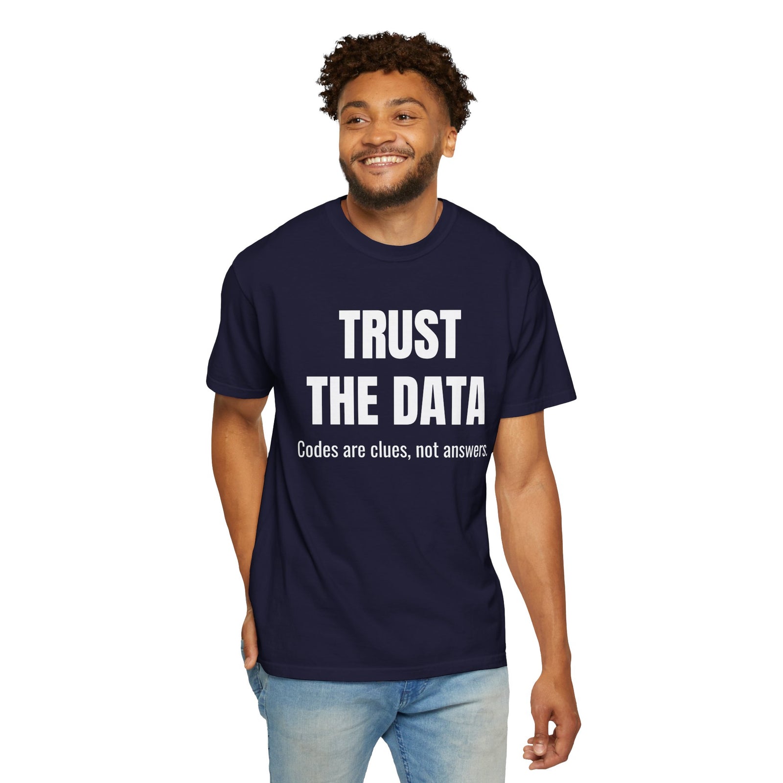 Trust the Data Shirt – Diagnostic Mechanic & Auto Repair T-Shirt