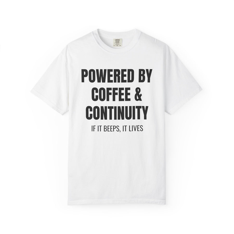 Powered by Coffee and Continuity Shirt – Funny Electronics Repair T-Shirt